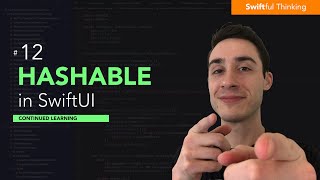 What is Hashable protocol in SwiftUI  Continued Learning 12 [upl. by Ratcliff54]