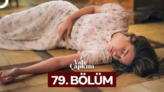 Yalı Çapkını 79 Bölüm [upl. by Chelsea602]