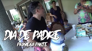 Festejo Día Del Padre Parte 1  Edwin Luna MiOtroYo [upl. by Davenport]