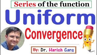 Uniform Convergence of Series of Function [upl. by Prudy]