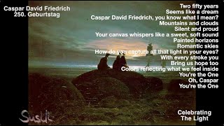 Celebrating the Light Caspar David Friedrich 250 Geburtstag ❤️ music by KISusanne romantic art [upl. by Tema]