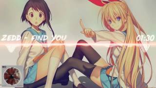 Electronic Nightcore Zedd  Find You Kevin Drew Remix [upl. by Baptiste]