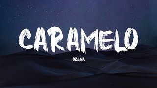 Ozuna  Caramelo Letra  Lyrics [upl. by Etnaled]