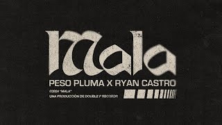 MALA Lyric Video  Peso Pluma Ryan Castro [upl. by Kcerb]