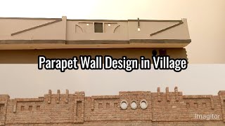 Parapet Wall Design in Village  Pardi Design in Pakistan 2022 [upl. by Rodolfo180]