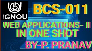 BCS011 WEB APPLICATION II  WEB APPLICATION  APPLICATIONS  IGNOU  BCA WEB APPLICATION  IGNOUBCA [upl. by Habas936]