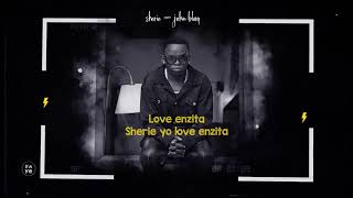 Sherie John Blaq Official Lyric Video latest Ugandan music 2024 [upl. by Nosnehpets267]