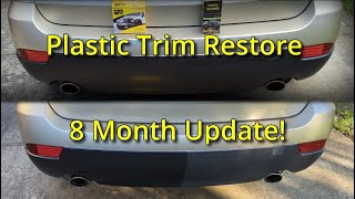 Plastic Trim Restore 8 Month Update [upl. by Ecilahc]