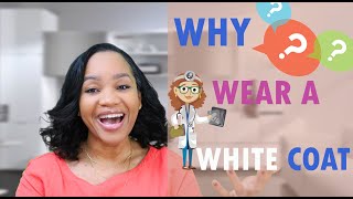 What Is The Purpose Of The White Coat [upl. by Neirrad]