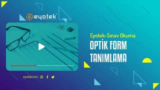 Eyotek  Sınav Okuma  Optik Form Tanımlama [upl. by Nosredneh]