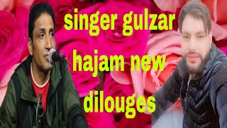 singer gulzar hajam new Kashmiri dilouges super hitkhandayAbass2687 [upl. by Anatak]