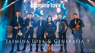 Iasmina Iova amp Generatia 9  AM LUX DE BARBAT  Official Video [upl. by Nitsir]