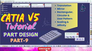 CATIA V5 Part Design Tutorials Part9  Mirror Rectangular Circular amp User Patterns Scaling [upl. by Pucida854]