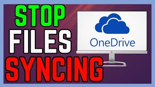 How To Stop Files Syncing In One Drive  Simple Guide [upl. by Nosaes]