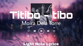 Moira Dela Torre  Titibo tibo slowed and reverb with lyrics [upl. by Atniuq578]