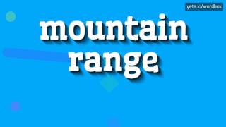 HOW TO SAY MOUNTAIN RANGE mountain range [upl. by Bendick]