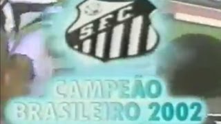 Santos 3x2 Corínthians  Final Brasileirão 2002  2º Jogo  Completo [upl. by Llain]