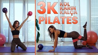 3K PİLATES  KOL KARIN KALÇA İÇİN EN HIZLI SONUÇ💪🏻 [upl. by Aohsoj888]