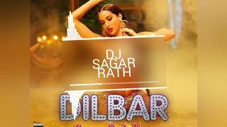 DilbarDilbar Dilbar  New version Electro Mix  by DJ Sagar Rath [upl. by Eckmann847]