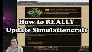 How to REALLY Update Your Simulationcraft [upl. by Hoskinson]