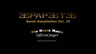 Papeete Beach Vol 13  FEDO CAMURRI amp MARCHESINI  Babylon HD [upl. by Ahsla]