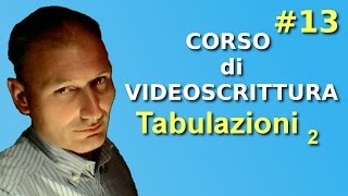 Maggiolina  Corso di Videoscrittura  13 Tabulazioni 2p [upl. by Erimahs363]