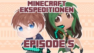 Minecraft Ekspeditionen  Sæson 4  Episode 5 [upl. by Marlee900]