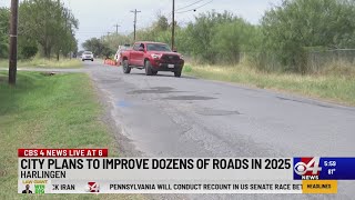 City of Harlingen plans to improve dozens of roads in 2025 [upl. by Enytsirhc142]