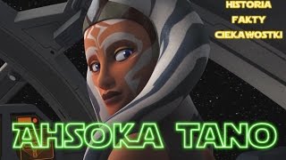 Kim jest Ahsoka Tano  Historia fakty i ciekawostki Kanon Gwiezdne Wojny [upl. by Venator545]