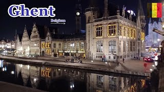 BELGIUM  GHENT  GHENT BY NIGHT  WALKING TOUR  EUROPE  Ellaslife71 [upl. by Olav]