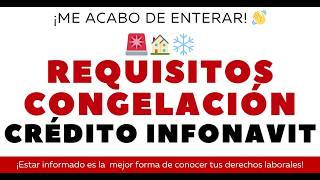 INFONAVIT CONGELA CRÉDITOS BENEFICIOS REQUISITOS [upl. by Ahseya248]