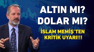 İslam Memiş’ten altın ve dolar alacaklara kritik uyarı [upl. by Yerffe330]