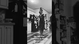 Day 303 The Charleston by Bobby Morganstein Productions dance dancevideo charleston [upl. by Bruyn]