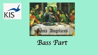 Panis Angelicus  Bass Part [upl. by Wardieu273]