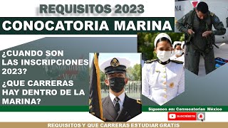 🏅 CONVOCATORIA Marina SEMAR 20222023  REQUISITOS para el 2023  Estudia en la SEMAR [upl. by Rudelson227]