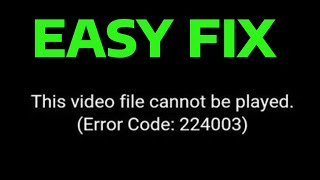 How To Fix This Video File Cannot Be Played Error Code 224003 [upl. by Ayanaj721]