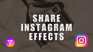 How to Share Instagram Effects to your Friend [upl. by Jaymie]