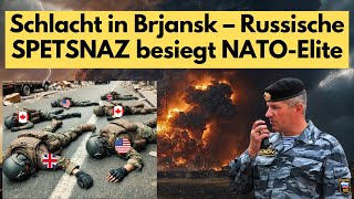 Russen erledigen NATO Elite aus USA Kanada und Großbritannien in Brjansk [upl. by Yajeet]