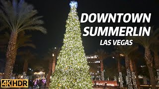 CHRISTMAS AT NIGHT  DOWNTOWN SUMMERLIN  4K  LAS VEGAS NEVADA [upl. by Amliv158]