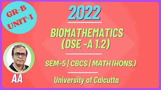 2022  UnitI  GrB  Biomathematics [upl. by Tseng90]