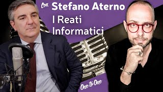 515 OneToOne » Stefano Aterno Reati informatici con Matteo Flora [upl. by Gittle]