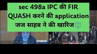 Sec 482 crpc application for quashing FIR us sec 498a was dismissed by the honble court⚖️ [upl. by Kristos]