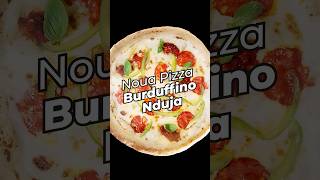 Pizza Burduffino Nduja [upl. by Haily720]