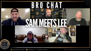 SAM SULEK MEETS LEE PRIEST  Fouad Abiad Iain Valliere amp Mike Van Wyck  Bro Chat 151 [upl. by Wilie]