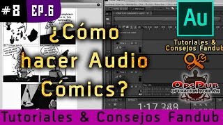 Haciendo Audio Cómics   Op 8  en Operación Doblaje OpsDub [upl. by Randolf196]