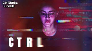 CTRL Movie Malayalam Review  C 4 CINEMA [upl. by Llennyl]