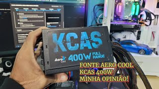 FONTE AEROCOOL KCAS400W MINHA OPINIÃO [upl. by Jessa]