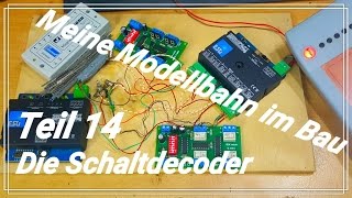 Teil 14 Meine Modellbahn Anlage im Bau  Spur Z  Die Schaltdecoder [upl. by Achorn]