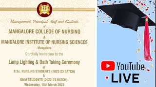 Mangalore College amp Institute Of Nursing Lamp Lighting amp Oath Taking Ceremony 202223 Batch [upl. by Yrot320]