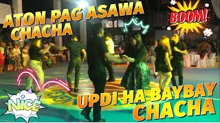 ATON PAG ASAWA CHACHA VS UPDI HA BAYBAY CHACHA  BALANGIGA DANCE FOR ALL 🎉 [upl. by Jacinta]